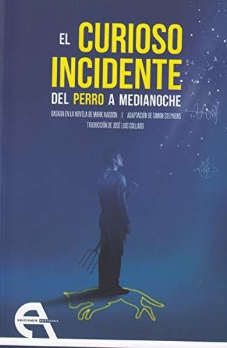 El Curioso Incidente Del Perro A Medianoche (teatro)