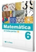 Matematica En Todas Partes 6 Tinta Fresca (novedad 2012) -