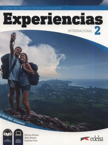 Experiencias internacional 2 libro del alumno + Audio descargable, de Alonso, Encina. Editora Distribuidores Associados De Livros S.A., capa mole em español, 2019