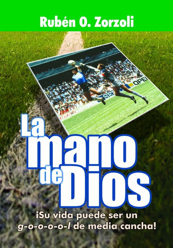La Mano De Dios - Ruben O. Zorzoli