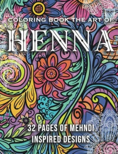 Libro: Adult Coloring Book - Art Of Henna: Mindfulness Activ