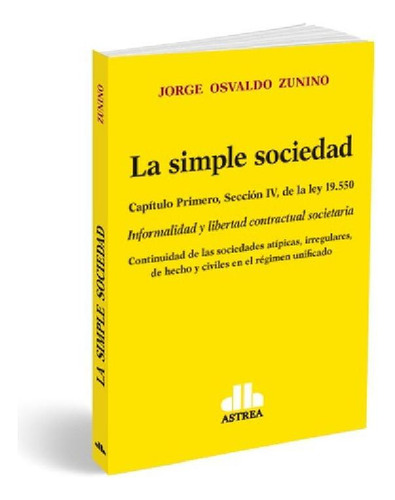 Libro - La Simple Sociedad  Zunino