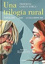 Comprar Una Trilogía Rural (bodas De Sangre, Yerma Y La Casa De Bern