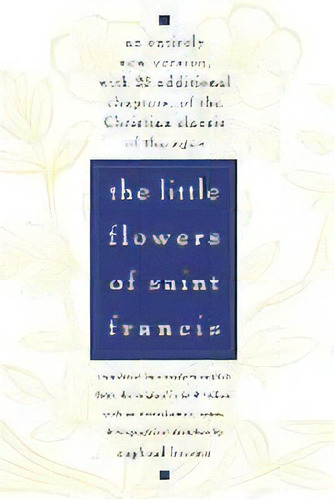 Little Flowers Of St Francis, De Raphael Brown. Editorial Bantam Doubleday Dell Publishing Group Inc, Tapa Blanda En Inglés