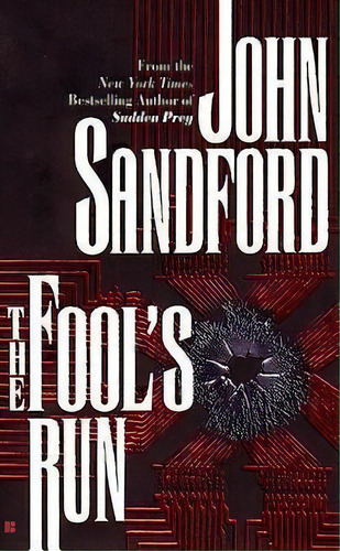 The Fool's Run, De John Sandford. Editorial Penguin Putnam Inc, Tapa Blanda En Inglés