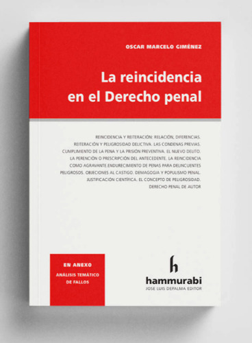 Giménez La Reincidencia En El Derecho Penal Novedad 2023