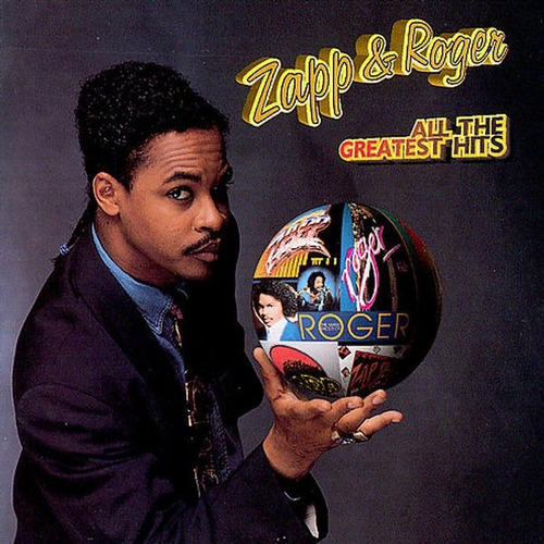 Zapp & Roger - All The Greatest Hits (cd)