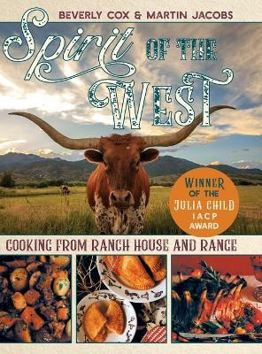 Libro Spirit Of The West : Cooking From Ranch House And R...