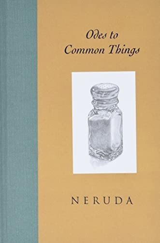 Odes Tomon Things, Bilingual Edition - Neruda,.., De Neruda, Pablo. Editorial Bulfinch En Inglés