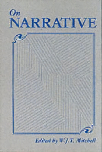 On Narrative, De W. J. T. Mitchell. Editorial University Chicago Press, Tapa Blanda En Inglés