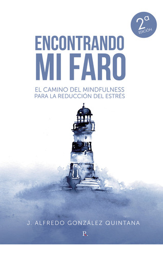 Libro Encontrando Mi Faro - Gonzã¡lez Quintana, Juan Alfr...