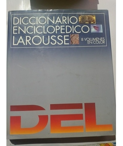 Diccionario Enciclopédico Larousse Tomo 2 