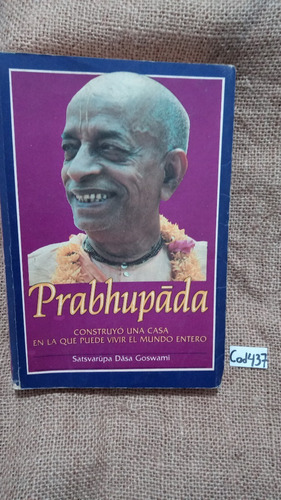 Satsvarupa Dasa Goswami / Prabhupada