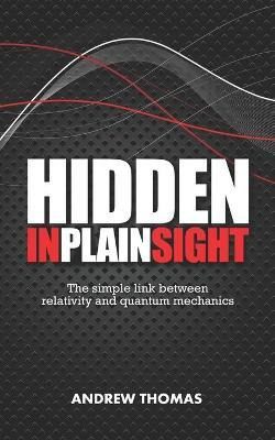 Libro Hidden In Plain Sight : The Simple Link Between Rel...