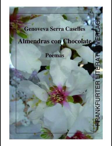 Livro: Amêndoas Com Chocolate: Poemas (edição Em Espanhol)