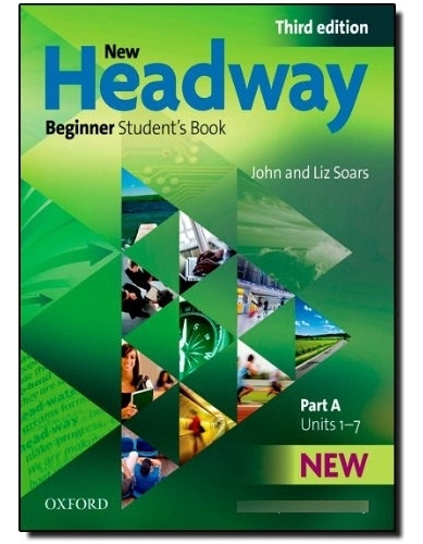 New Headway Beginner Part A - Student's Book Third Edition  