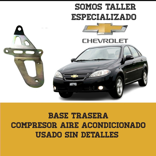 Base Compresor Aire Acondicionado Chevrolet Optra 