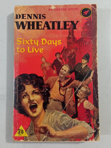 Sixty Days To Live - Dennis Wheatley Inglés