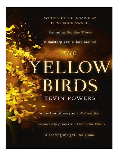 The Yellow Birds (paperback) - Kevin Powers. Ew02