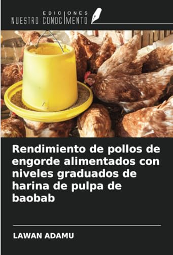Libro Rendimiento De Pollos De Engorde Alimentados Con Nive
