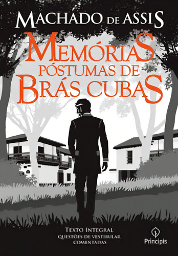 Memórias Póstumas De Brás Cubas, De De Assis, Machado. Editorial Principis, Capa Mole Em Português