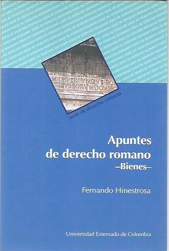 Apuntes De Derecho Romano Bienes - Hinestrosa Dyf