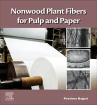 Comprar Libro Nonwood Plant Fibers For Pulp And Paper - Pratima B...