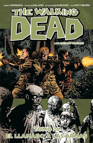 The Walking Dead 26, De Robert Kirkman., Vol. No Aplica. Editorial Kamite, Tapa Blanda, Edición No Aplica En Español, 42985