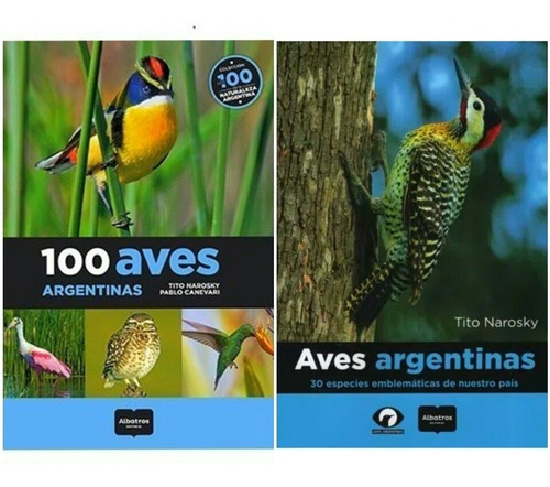 Narosky: 100 Aves Argentinas + 30 Especies Emblemáticas