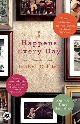 Happens Every Day, De Isabel Gillies. Editorial Scribner Book Company, Tapa Blanda En Inglés