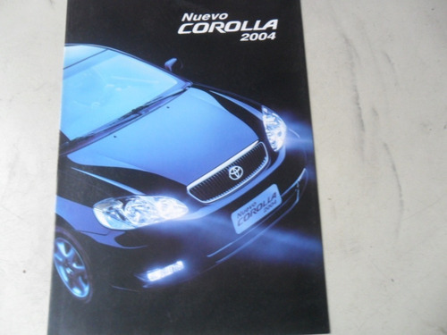 Folleto Toyota Corolla 2004. Catalogo Auto No Manual 