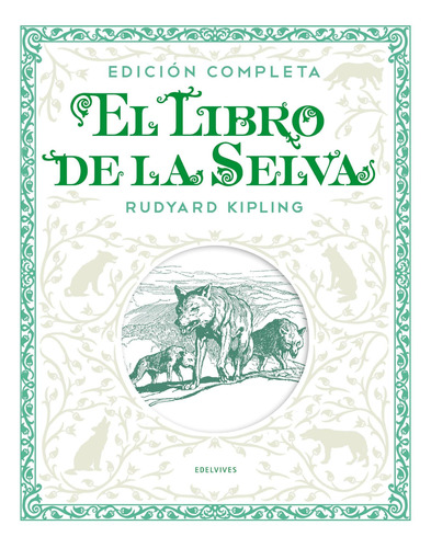 El Libro De La Selva - Edicion Completa - Edelvives