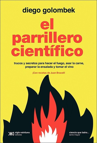 Parrillero Científico, El - Diego Golombek