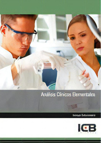 Anãâ¡lisis Clãânicos Elementales, De Varios Autores., Vol. 1. Editorial Icb Editores, Tapa Blanda En Español