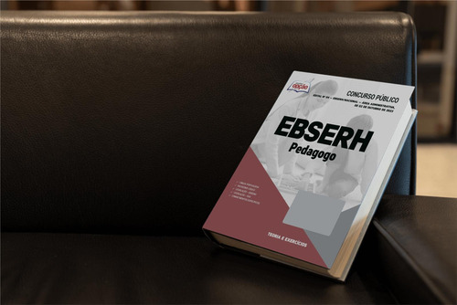Apostila Ebserh 2023 - Pedagogo