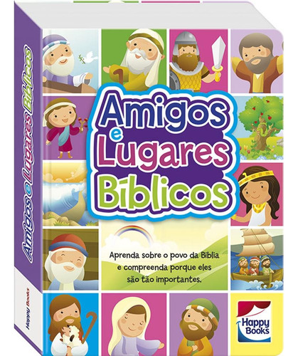 Amigos e Lugares Bíblicos, de Mayfield, Marilee Joy. Happy Books Editora Ltda., capa dura em português, 2017