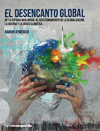 Libro El Desencanto Global De Aymerich Piqué Ramon