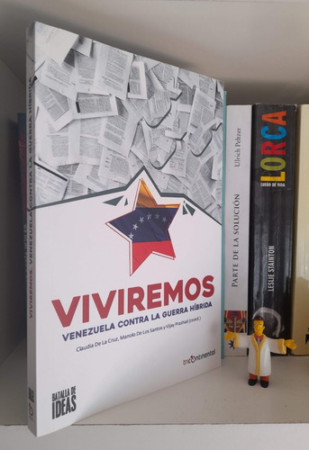 Viviremos Venezuela Contra La Guerra Hibrida - Batalla Ideas