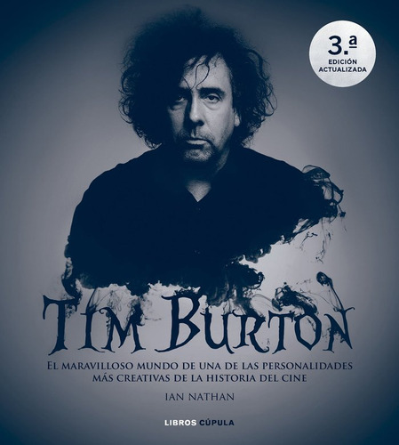 Libro Tim Burton Nueva Edicion Actualizada - Ian Nathan