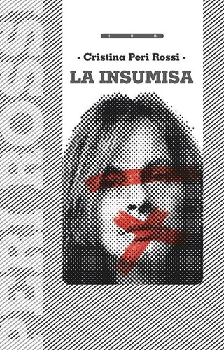 La Insumisa, De Cristina Peri Rossi. Editorial Editorial En Español