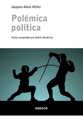 Polemica Politica - Jacques-alain Miller