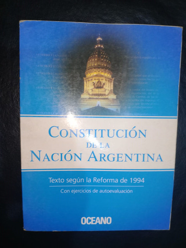 Constitución De La Nación Argentina Océano 1994