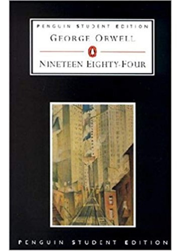 Nineteen Eighty Four - Penguin Student Edition