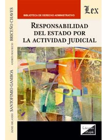 Libro Responsabilidad Del Estado Por La Actividad Judicial