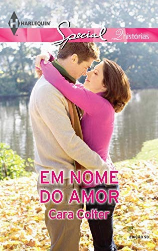 Em Nome Do Amor - Harlequin - Special