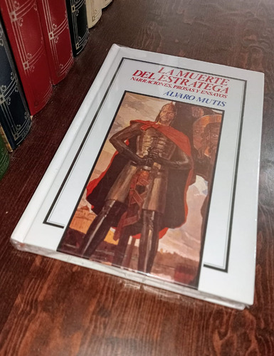 La Muerte Del Estratega - Álvaro Mutis / Fce + Sorpresa