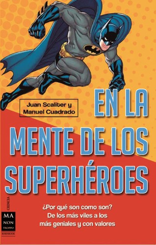 En La Mente De Los Superheroes