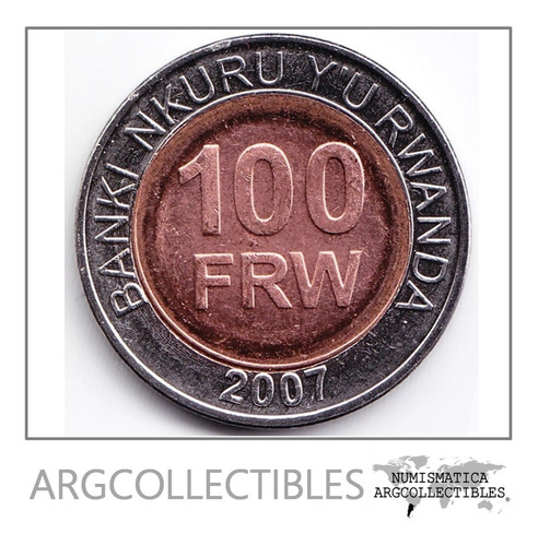 Rwanda Moneda 100 Francos Bimetalica 2007 Unc