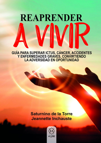 Reaprender A Vivir - De La Torre Saturnino Inchauste J 