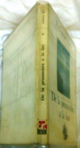 De La Penumbra A La Luz (Usado)